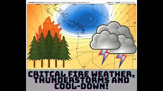 Pacific NW Summer Thunderstorms Fire and Extended Forecast [upl. by Elamrej250]