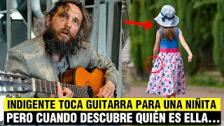 Indigente TOCA LA GUITARRA y la niñita se detiene a escuchar Pero cuando descubre quién es ella [upl. by Arndt240]