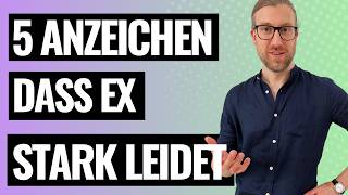 5 versteckte Anzeichen dass Ex nach Trennung stark leidet 💔 exzurück [upl. by Nosirrah]