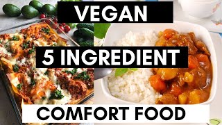 EASY VEGAN COMFORT FOOD RECIPES with only FIVE ingredients Your whole family will LOVE [upl. by Misa]