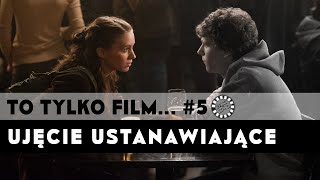 UJĘCIE USTANAWIAJĄCE  TO TYLKO FILM 5 [upl. by Atteynod]