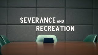 Severance Intro Parks amp Recreation Style [upl. by Aseuqram]