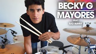 MAYORES  Becky G ft Bad Bunny DRUM COVER [upl. by Towney]