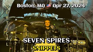 Seven Spires  Snippets Big Night Live Boston MA🇺🇸 April 27 2024 LIVE [upl. by Sirrom190]