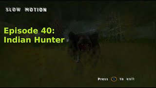 Lets Play  Cabelas Dangerous Hunts 2003 NO RED DOTS  Episode 40  Indian Hunter [upl. by Mauchi771]