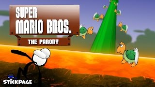 Super Mario Bros The Parody  Stickpagecom [upl. by Lanny]