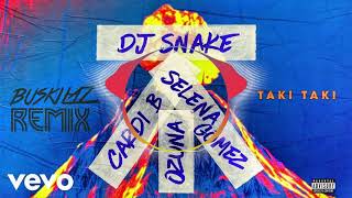 DJ Snake Feat Ozuna amp Cardi B  Taki Taki Buskilaz Remix [upl. by Eyk319]