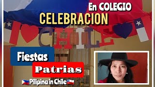 MI VIDA EN CHILE🇨🇱CELEBRACION FIESTAS PATRIAS EN COLEGIO QUILPUE CHILE SOUTH AMERICAviralvideovlog [upl. by Ettinger]