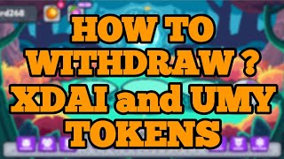 HOW TO WITHDRAW XDAI AND UMY TOKEN IN KARASTAR INTO METAMASK ACCOUNTS Karastar Gamefi Playtoearn [upl. by Carbrey]