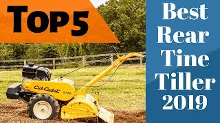 TOp 5 Best Rear Tine Tiller 2019 [upl. by Sieber]