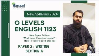 Writing Paper Section A  New Pattern 2024  English O Levels 1123 Muhammad Qasim [upl. by Kling118]