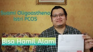 Oligoasthenozoospermia Bisa Diobati  Istri PCOS Suami Oligoastheno Bisa Hamil Alami [upl. by Akerley106]