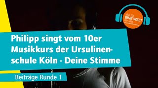 Philipp singt vom 10er Musikkurs der Ursulinenschule Köln  Deine Stimme [upl. by Robbie]