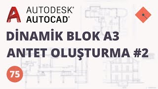 AutoCAD Dersleri 75  Dinamik Blok A3 Şablon Oluşturma  2 [upl. by Nuncia]