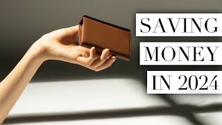 How I’m saving money in 2024 [upl. by Deys]