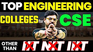 Top Engineering Colleges for CSE other than IIT  NIT amp IIIT🔥🔥  Harsh Sir [upl. by Dowlen310]