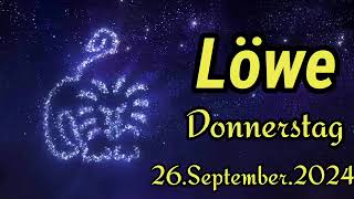 LÖWE Horoskop heute Donnerstag 26 SEPTEMBER 2024 ♌️ [upl. by Wilone]