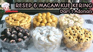 RESEP EKONOMIS 6 MACAM KUE KERING DARI 1 ADONAN  RESEP KUE LEBARAN [upl. by Eellek]