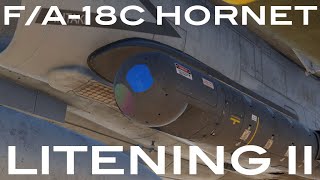 DCS FA18C  Litening II Targeting Pod [upl. by Irolam]