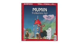 MUSIKSAGA  Mumin Trollkarlens hatt [upl. by Elocim]