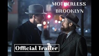 Motherless Brooklyn 2019  Official Trailer [upl. by Barton]