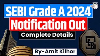 SEBI Grade A 2024 Notification Out  SEBI Assistant Manager Recruitment 2024 SEBI Notification 2024 [upl. by Tijnar642]