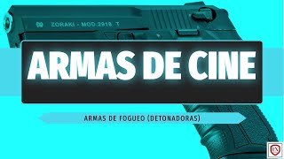 Armas de cine  Armas de fogueo Detonadoras [upl. by Tarra784]