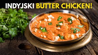 Przepis na BUTTER CHICKEN  czyli najsłynniejszy kurczak z Indii  Kuchnia ze świata [upl. by Roanna485]