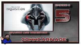 CohhCarnage Plays Dragon Age Inquisition Nightmare Episode 5 [upl. by Nomyt]