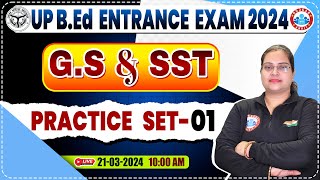 UP BEd Entrance Exam 2024  BEd Entrance GS Practice Set 01 BEd Entrance Exam GS amp SST PYQs [upl. by Otirecul306]