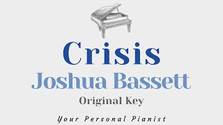 Crisis  Joshua Bassett Original Key Karaoke  Piano Instrumental Cover with Lyrics [upl. by Cam]