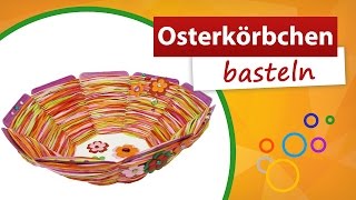 ▶ Osterkörbchen ◀ Anleitung zum Nachbasteln ✂ trendmarkt24 [upl. by Jezabella]