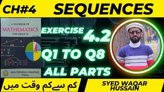 EX 42 Q1 to Q8 11th Math FBISE amp KPK Sir Waqar Hussain [upl. by Alaaj]