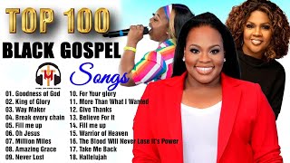 Top 100 Greatest Black Gospel Songs Of All Time Collection With Lyrics 🎵 Greatest Black Gospel Songs [upl. by Clari43]