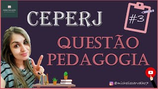 CEPERJ  Questão 3  FUNDAMENTOS DA EDUCAÇÃO [upl. by Adnohsal567]