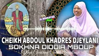 SOKHNA DIODIA MBOUP Titre Cheikh Abdoul Khadre Djeylani [upl. by Atikat259]