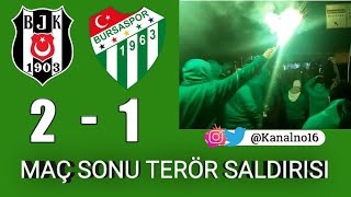 Beşiktaş 21 Bursaspor Maç Günü Terör Saldırısı [upl. by Yelreveb743]