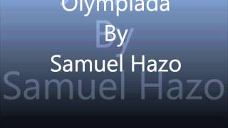 Olympiada By Samuel Hazo [upl. by Yaral675]