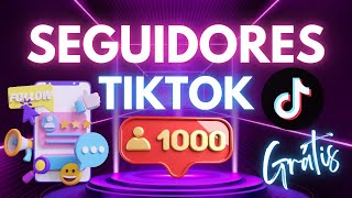 MUCHOS SEGUIDORES TIKTOK GRÁTIS  TUTORIAL [upl. by Esilehs]