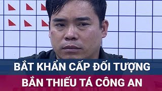 Bắt khẩn cấp đối tượng liều lĩnh bắn thiếu tá trưởng công an xã ở Vĩnh Phúc bị thương  VTC Now [upl. by Gawain]