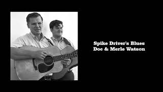 Spike Drivers Blues  Doc amp Merle Watson [upl. by Yesdnyl]