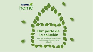 Hogares ecológicos Amway Home  Módulo I [upl. by Oliviero]