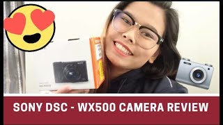 SONY DSC  WX500 CAMERA REVIEW VLOG 33 [upl. by Eustacia]