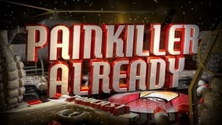 Painkiller Already 119 w WhiteBoy7thst and KPopp [upl. by Varien]