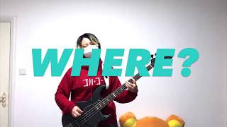 『Bass Cover』夜の本気ダンス「WHERE？」ベース弾いてみた [upl. by Nitsu]