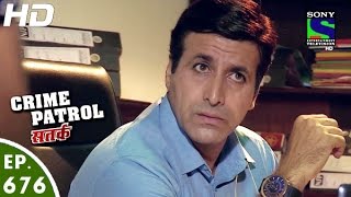 Crime Patrol  क्राइम पेट्रोल सतर्क  Achanak2  Episode 676  26th June 2016 [upl. by Beera468]