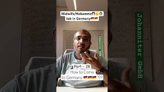 MidwifeHebamme👧🏻👶👩🏻‍⚕️ Job in Germany🇩🇪🇩🇪  Part  28  How to Come to Germany 🇩🇪 [upl. by Doomham]