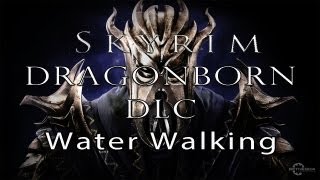 Skyrim Dragonborn DLC  Waterwalking boots [upl. by Berti]