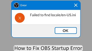 Cant launch OBS  Failed to find localeenUSini [upl. by Alaham]