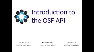 Introduction to the OSF API [upl. by Uile352]